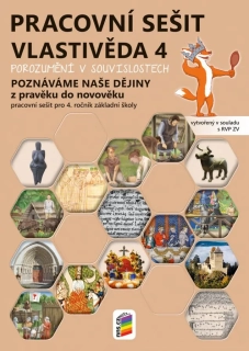 Vlastivěda pro 4. ročník - Z pravěku do novověku - pracovní sešit barevný